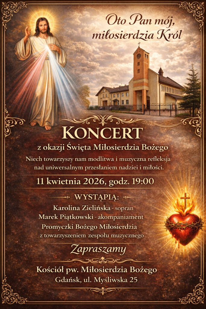 Koncert z okazji Odpustu (Sobota, 11 IV, godz. 19.00)