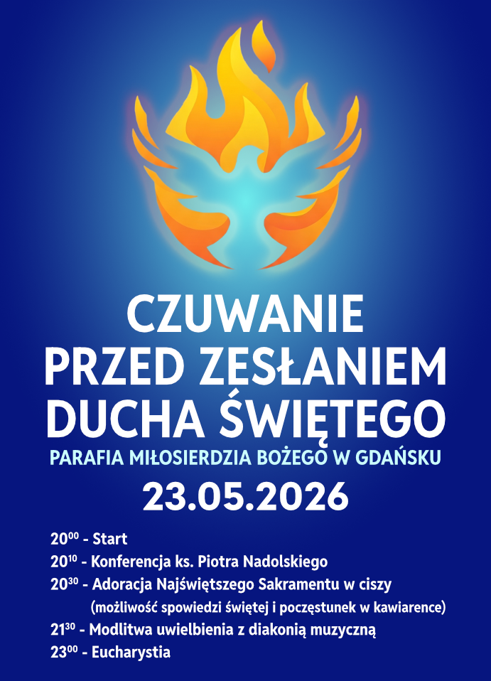 Czuwanie w wigilię Zesłania Ducha Świętego (23 V)