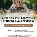 V Pielgrzymka Rodzin i Małżeństw z Oliwy do Matemblewa (7 VI)